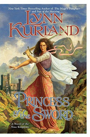 Książka Princess of the Sword Lynn Kurland