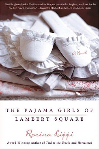 Livre The Pajama Girls of Lambert Square Rosina Lippi