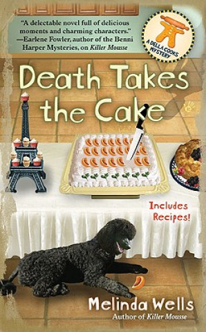 Könyv Death Takes the Cake Melinda Wells