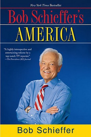 Книга Bob Schieffer's America Bob Schieffer