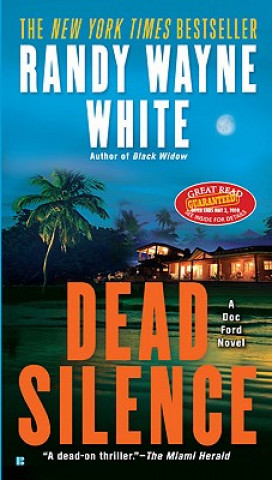 Knjiga Dead Silence Randy Wayne White