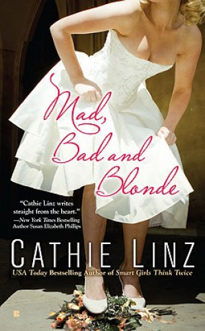 Βιβλίο Mad, Bad and Blonde Cathie Linz