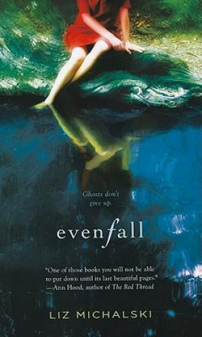 Knjiga Evenfall Liz Michalski