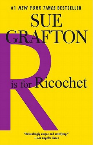 Carte R Is for Ricochet Sue Grafton