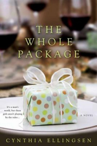 Kniha The Whole Package Cynthia Ellingsen