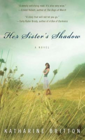 Carte Her Sister's Shadow Katharine Britton