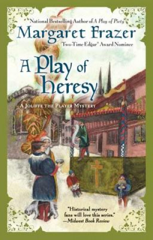 Könyv A Play of Heresy Margaret Frazer