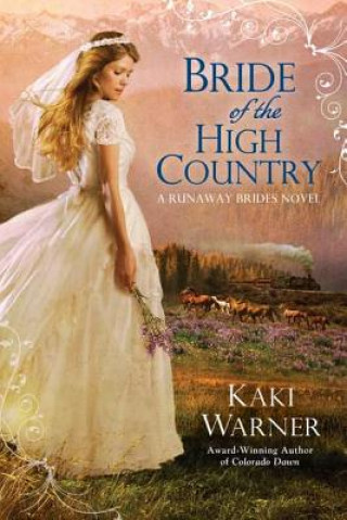 Книга Bride of the High Country Kaki Warner