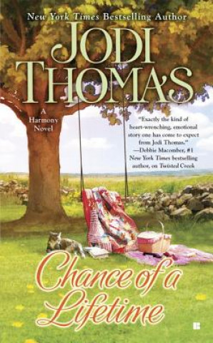 Könyv Chance of a Lifetime Jodi Thomas