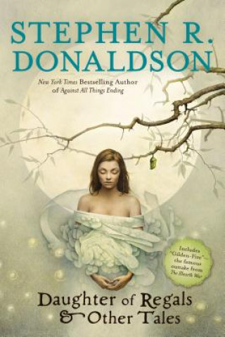 Kniha Daughter of Regals & Other Tales Stephen R. Donaldson