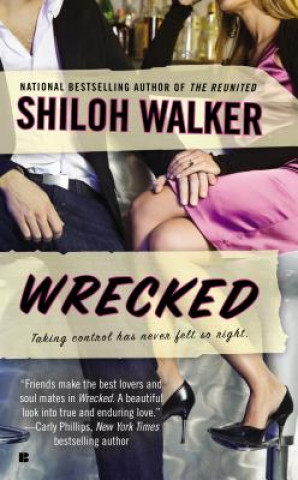 Kniha Wrecked Shiloh Walker