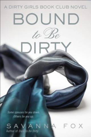 Book Bound to Be Dirty Savanna Fox