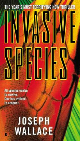 Kniha Invasive Species Joseph Wallace