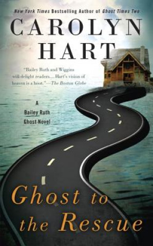 Kniha Ghost To The Rescue Carolyn Hart