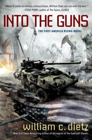 Könyv Into The Guns William C. Dietz
