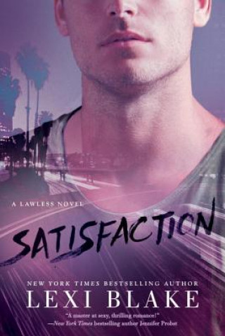 Knjiga Satisfaction Lexi Blake