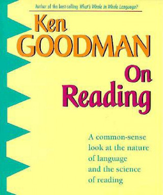 Kniha On Reading Kenneth S. Goodman