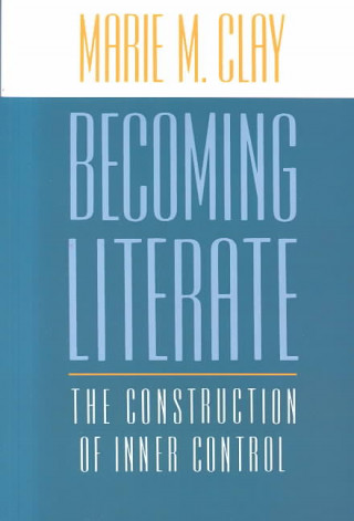 Knjiga Becoming Literate Marie M. Clay
