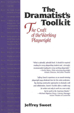 Book Dramatists Toolkit, the Craft of the Working Playwright: The Craft of the Working Playwright Jeff Sweet