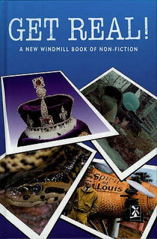 Kniha Get Real!: A New Windmill Book of Non-Fiction Dave Kitchen