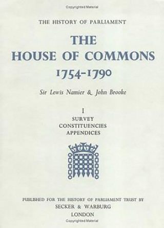 Könyv History of Parliament: the House of Commons, 1754-1790 [3 vols] Lewis B. Namier