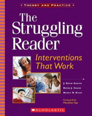 Carte The Struggling Reader: Interventions That Work J. David Cooper