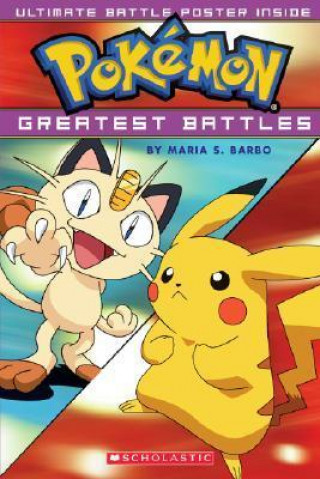 Książka Pokemon Greatest Battles [With Poster] Maria S. Barbo