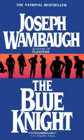 Buch The Blue Knight Joseph Wambaugh