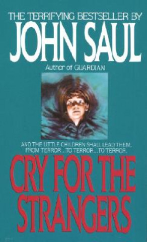 Knjiga Cry for the Strangers John Saul