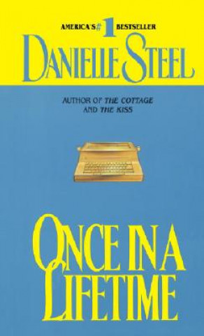 Kniha Once in a Lifetime Danielle Steel