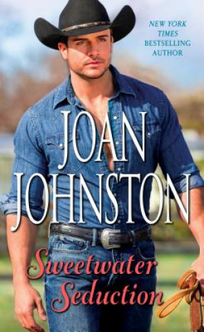 Könyv Sweetwater Seduction Joan Johnston