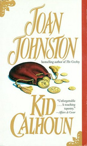 Книга Kid Calhoun Joan Johnson