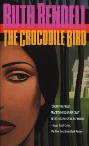 Livre The Crocodile Bird Ruth Rendell