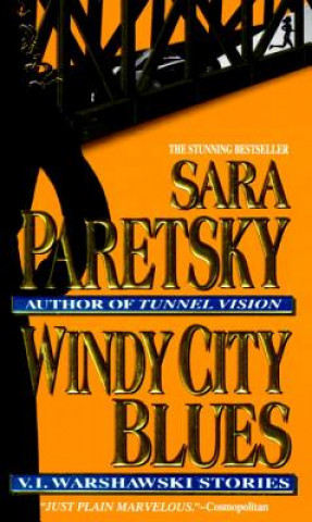 Kniha Windy City Blues Sara Paretsky