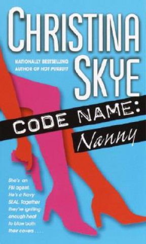 Книга Code Name: Nanny Christina Skye