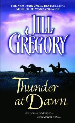 Könyv Thunder at Dawn Jill Gregory