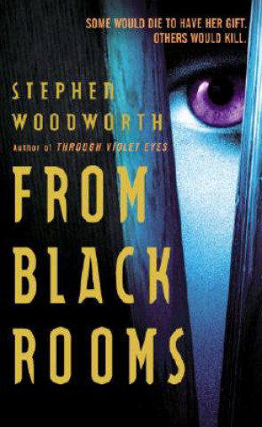 Kniha From Black Rooms Stephen Woodworth