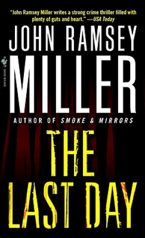 Buch The Last Day John Ramsey Miller