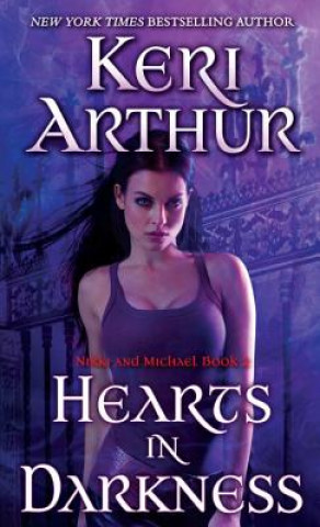 Kniha Hearts in Darkness Keri Arthur