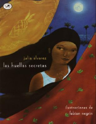 Kniha Las huellas secretas Julia Alvarez