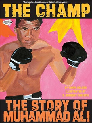 Kniha Champ: The Story of Muhammad Ali Tonya Bolden