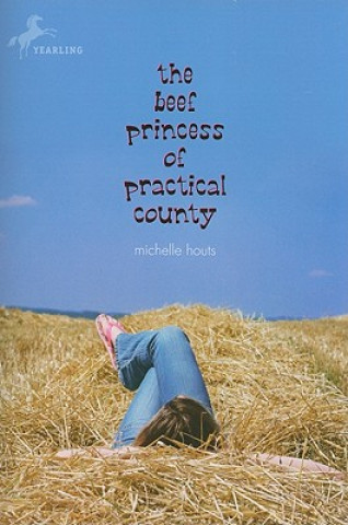 Kniha Beef Princess of Practical County Michelle Houts