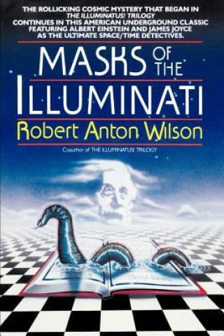 Knjiga Masks of the Illuminati Robert Anton Wilson