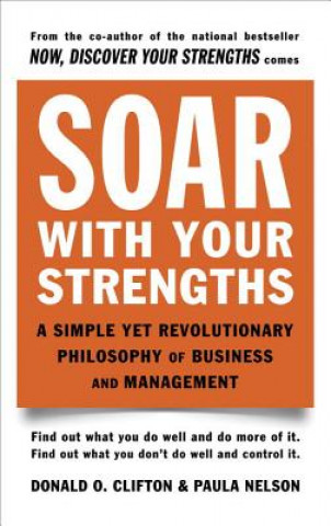 Carte Soar with Your Strengths Donald O. Clifton