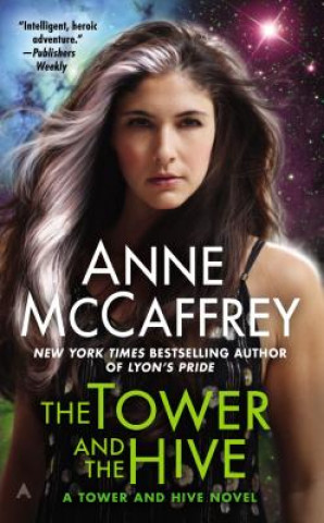 Könyv The Tower and the Hive Anne McCaffrey