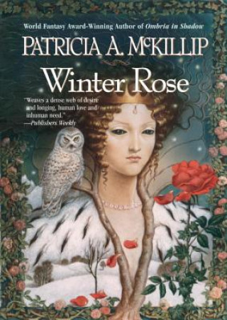 Kniha Winter Rose Patricia A. McKillip
