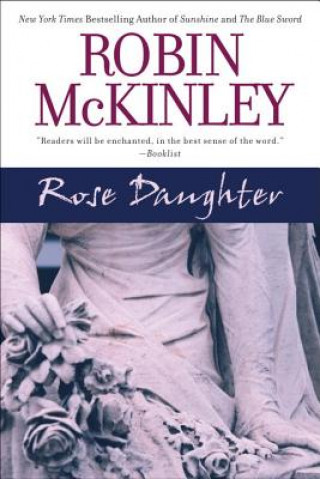 Kniha Rose Daughter Robin McKinley