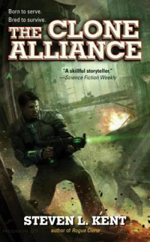 Kniha Clone Alliance Steven L. Kent