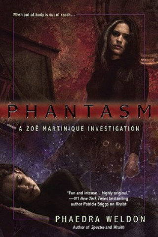 Книга Phantasm Phaedra Weldon