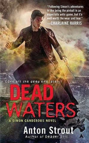 Książka Dead Waters Anton Strout